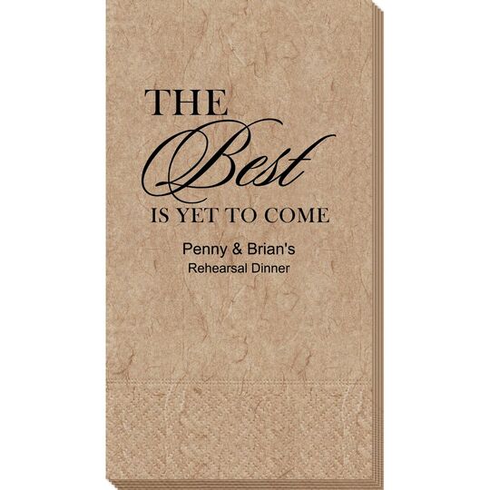 The Best Is Yet To Come Bali Guest Towels