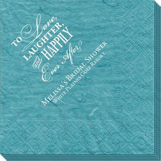 To Love Laughter Happily Ever After Bali Napkins