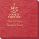 Keep Calm and Have a Cocktail Bali Napkins Image 1 of 4