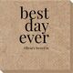 Best Day Ever Big Word Bali Napkins Image 2 of 5