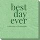 Best Day Ever Big Word Bali Napkins Image 4 of 5