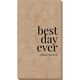 Best Day Ever Big Word Bali Guest Towels Image 3 of 5