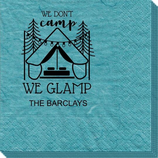 We Don't Camp We Glamp Bali Napkins