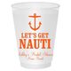 Let's Get Nauti Shatterproof Cups Image 2 of 2
