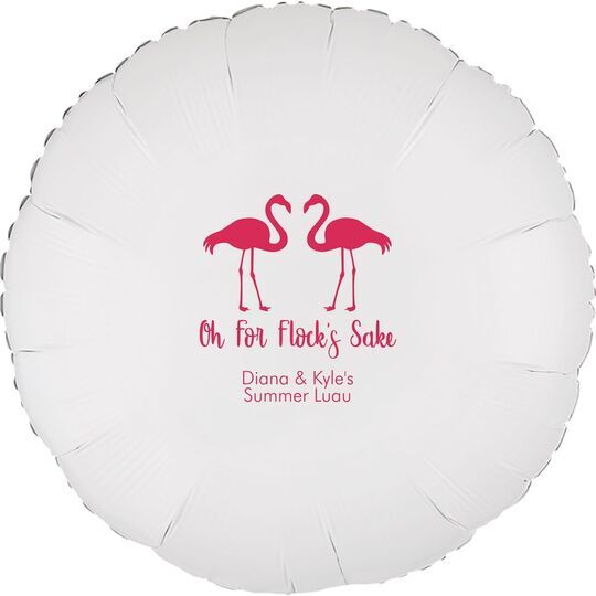 Oh For Flock's Sake Mylar Balloons