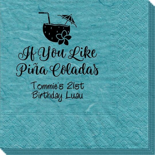 If You Like Pina Coladas Bali Napkins