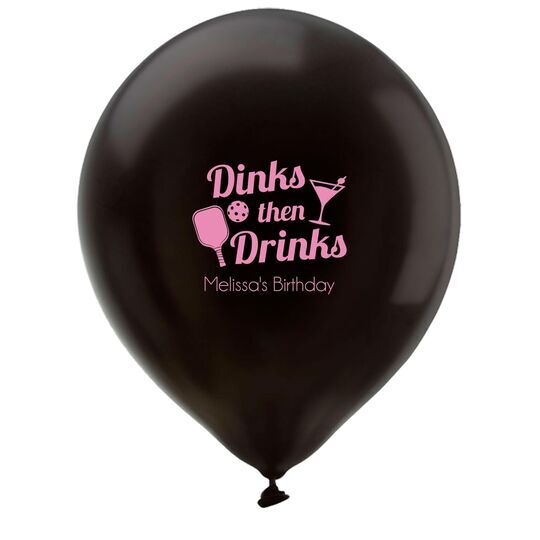 Dinks Then Martini Drinks Latex Balloons