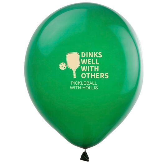 Dinks Well With Others Latex Balloons