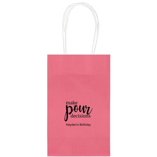 Make Pour Decisions Medium Twisted Handled Bags