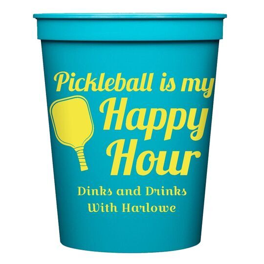 Pickleball Is My Happy Hour Stadium Cups