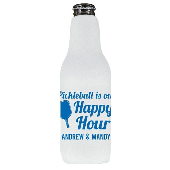 Pickleball Is Our Happy Hour Bottle Huggers