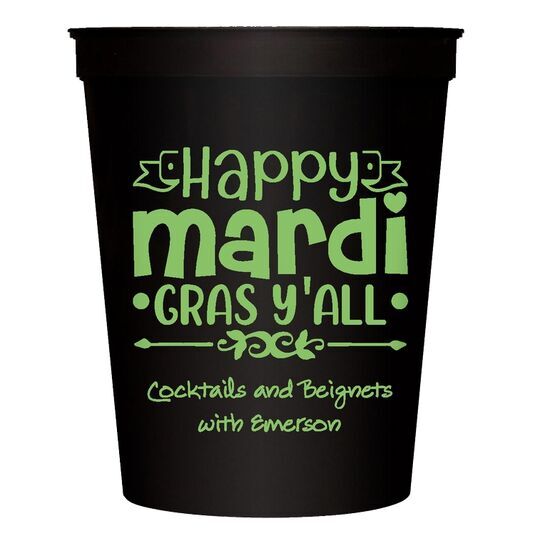 Happy Mardi Gras Y'All Stadium Cups