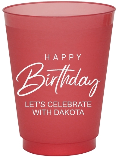 Happy Birthday Sophisticate Colored Shatterproof Cups
