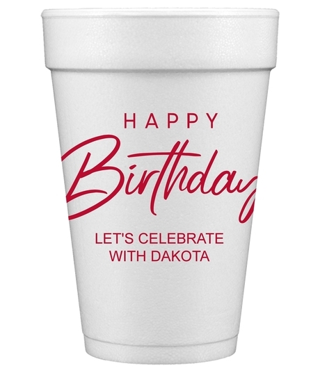 Happy Birthday Sophisticate Styrofoam Cups