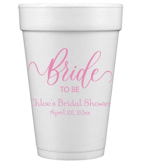 Bride To Be Swish Styrofoam Cups