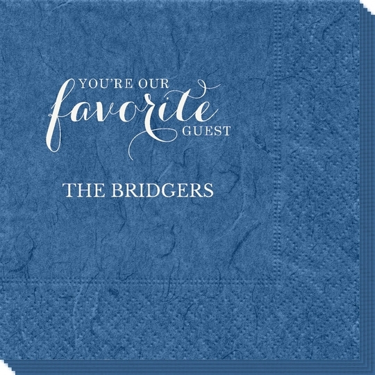 You're Our Favorite Guest Bali Napkins