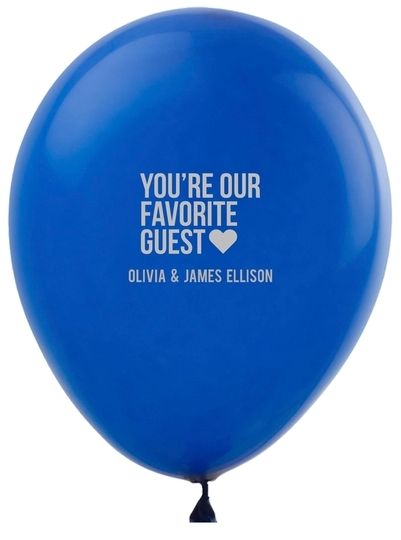 You're Our Favorite Guest with Heart Latex Balloons