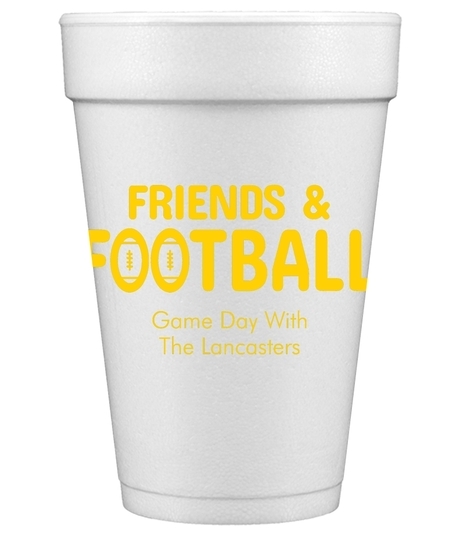 Friends and Football Styrofoam Cups