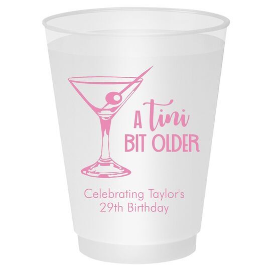A Tini Bit Older Shatterproof Cups