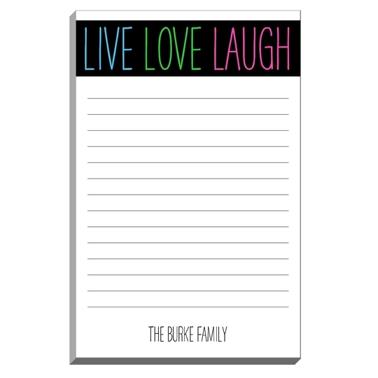 Live Love Laugh Notepads