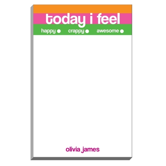 Today I Feel Notepads