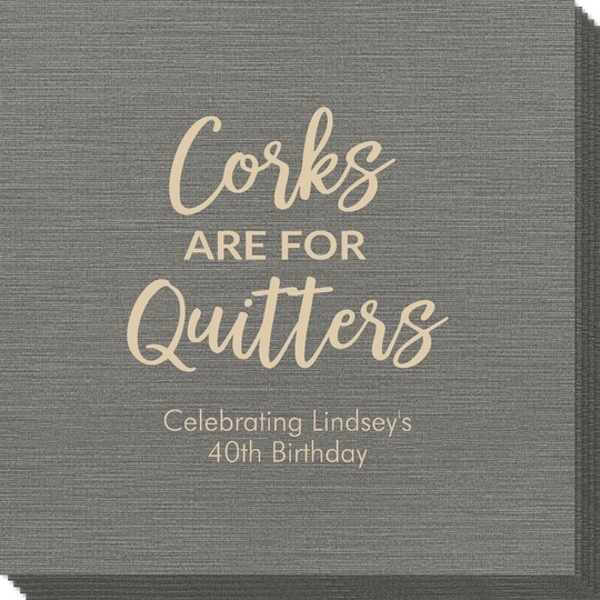 Script Corks Are For Quitters Bamboo Luxe Napkins