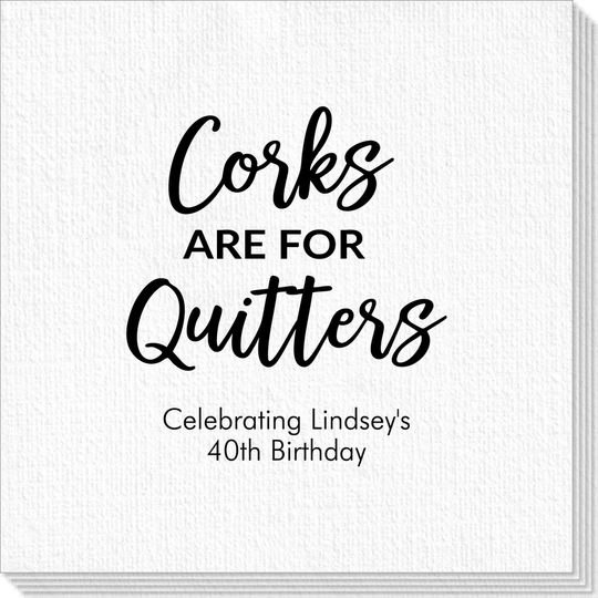 Script Corks Are For Quitters Deville Napkins