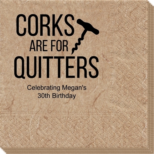 Corks Are For Quitters Bali Napkins