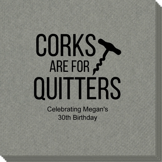 Corks Are For Quitters Linen Like Napkins