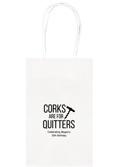 Corks Are For Quitters Medium Twisted Handled Bags