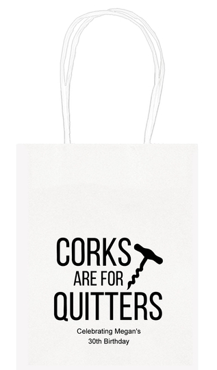 Corks Are For Quitters Mini Twisted Handled Bags