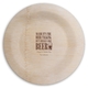 Maybe It's The Beer Talking Round Bamboo Plates Image 1 of 2