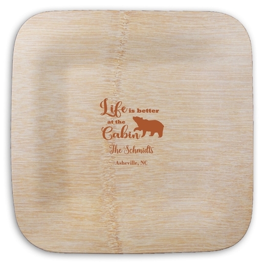 Life Is Better Up At The Cabin Square Bamboo Plates