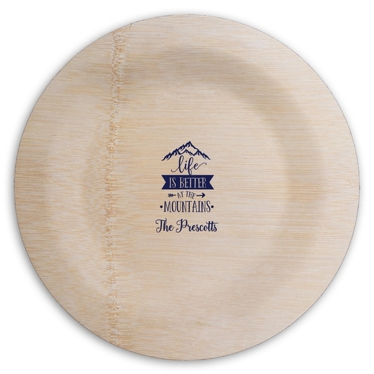 Life is Better at the Mountains Round Bamboo Plates