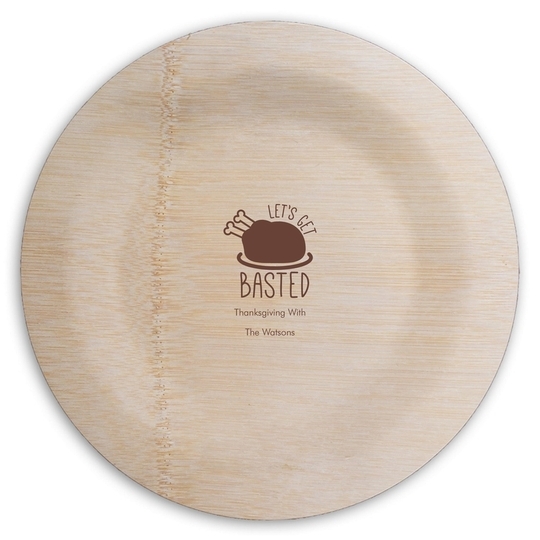 Let's Get Basted Round Bamboo Plates
