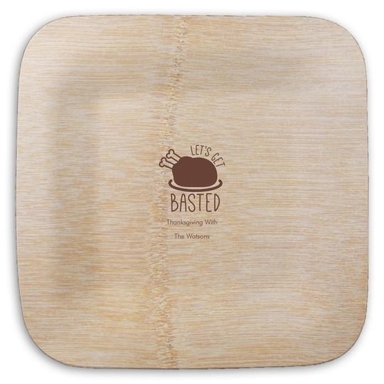 Let's Get Basted Square Bamboo Plates