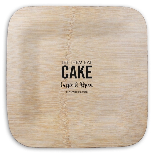 Let Them Eat Cake Square Bamboo Plates