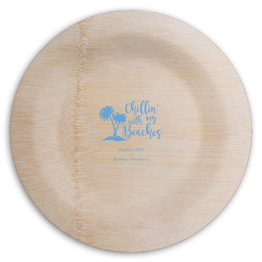 Chillin With My Beaches Round Bamboo Plates