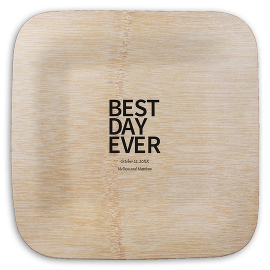 Bold Best Day Ever Square Bamboo Plates