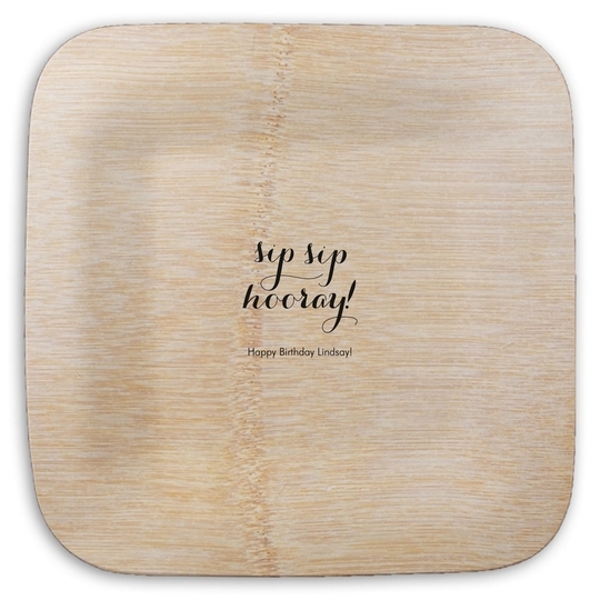 Elegant Sip Sip Hooray Square Bamboo Plates