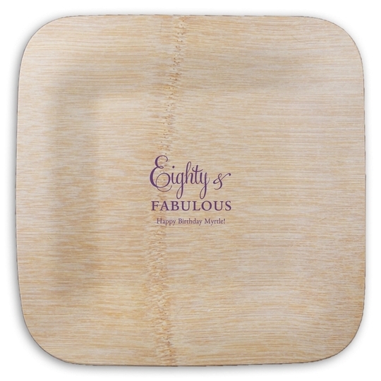 Eighty & Fabulous Square Bamboo Plates