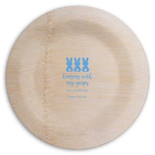 Hanging With My Peeps Easter Round Bamboo Plates