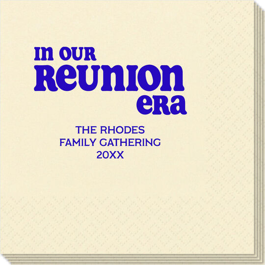 In Our Reunion Era Napkins