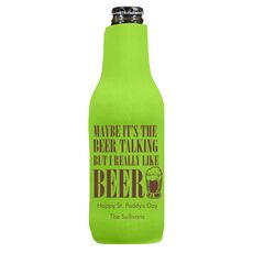 Maybe It's The Beer Talking Bottle Huggers