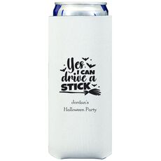 Yes I Can Drive A Stick Collapsible Slim Huggers