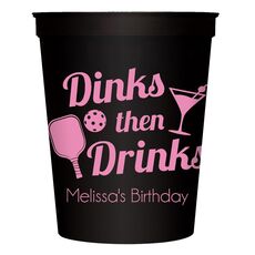 Dinks Then Martini Drinks Stadium Cups