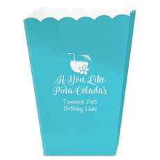 If You Like Pina Coladas Mini Popcorn Boxes