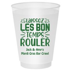 Let The Good Times Roll Shatterproof Cups