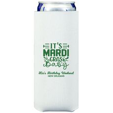 It's Mardi Gras Baby Collapsible Slim Huggers