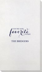 You're Our Favorite Guest Bamboo Luxe Guest Towels